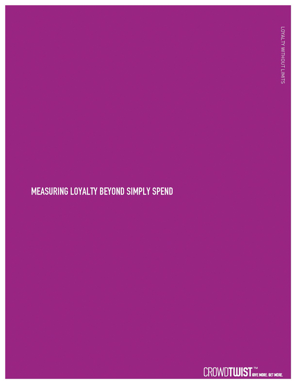 Measuring Loyalty Beyond Simply Spend