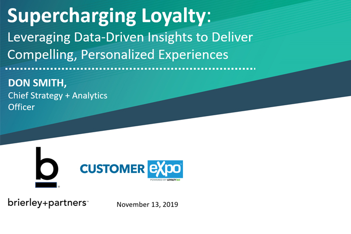 Supercharging Loyalty: Leveraging Data-Driven Insights to Deliver Compelling, Personalized Experiences [Customer Expo 2019]