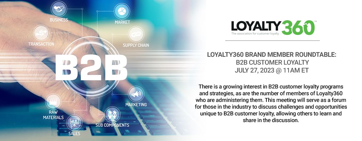 Loyalty360 Brand Member Roundtable - B2B Customer Loyalty (Meeting kickoff presented by Hilton)