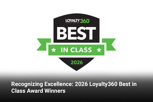 Recognizing Excellence: 2026 Loyalty360 Best in Class Award Winners 