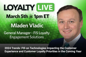 2024 Trends: FIS on Technologies Impacting the Customer Experience and Customer Loyalty Priorities in the Coming Year 