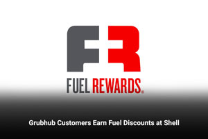 Grubhub Customers Earn Fuel Discounts at Shell  
