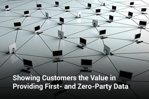 Loyalty360 Digital Roundtable: First- and Zero-Party Data and Impacts on Customer Loyalty 
