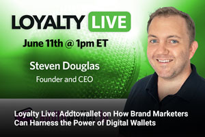 Loyalty Live: Addtowallet on How Brand Marketers Can Harness the Power of Digital Wallets 