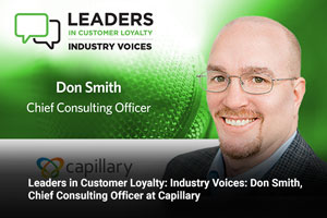 Graphic of Don Smith, Chief Consulting Officer at Capillary, with the Leaders in Customer Loyalty Industry Voices logo at the top left corner.