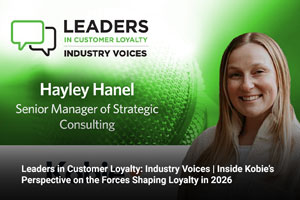 Leaders in Customer Loyalty: Industry Voices | Inside Kobie’s Perspective on the Forces Shaping Loyalty in 2026 