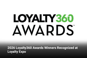 2026 Loyalty360 Awards Winners Recognized at Loyalty Expo