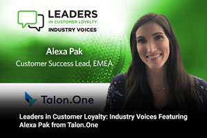 Leaders in Customer Loyalty Industry voices promotional image featuring Alexa Pak, Customer Success Lead, with text and Talon.One logo.