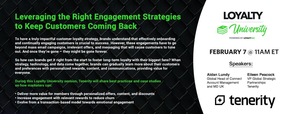 Loyalty360 Loyalty University Session: Leveraging the Right Engagement Strategies to Keep Customers Coming Back