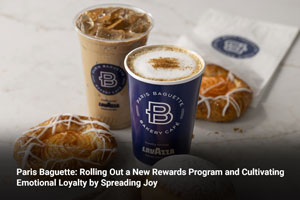 Paris Baguette: Rolling Out a New Rewards Program and Cultivating Emotional Loyalty by Spreading Joy