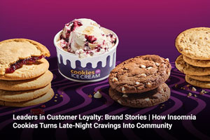 Leaders in Customer Loyalty: Brand Stories | How Insomnia Cookies Turns Late-Night Cravings Into Community