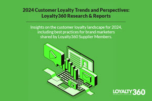 2024 Customer Loyalty Trends and Perspectives:  Loyalty360 Research & Reports   