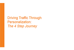 Driving Traffic Through Personalization: The 4 Step Journey