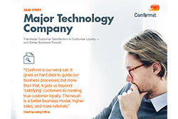 Major Technology Company Translates Customer Satisfaction to Customer Loyalty — and Better Business Results