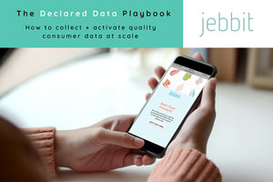 The Declared Data Playbook: How to Collect + Activate Quality Data at Scale