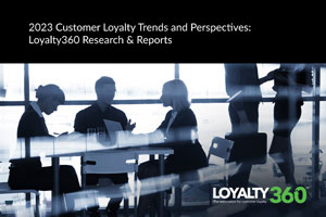 2023 Customer Loyalty Trends and Perspectives:  Loyalty360 Research & Reports  