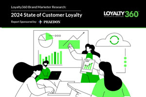 Loyalty360 Brand Marketer Research: 2024 State of Customer Loyalty