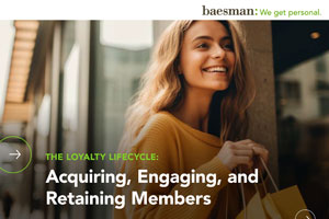 The Loyalty Lifecycle: Acquiring, Engaging, and Retaining Members