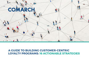 A Guide to Building Customer-Centric Loyalty Programs: 16 Actionable Strategies