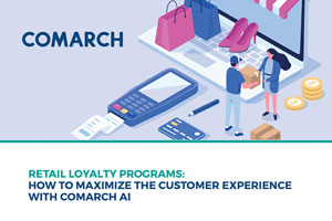 Retail Loyalty Programs: How to Maximize the Customer Experience with Comarch AI