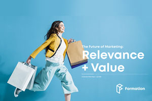 The Future of Marketing: Relevance + Value