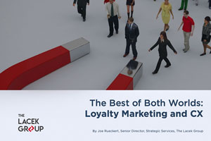 The Best of Both Worlds: Loyalty Marketing and CX