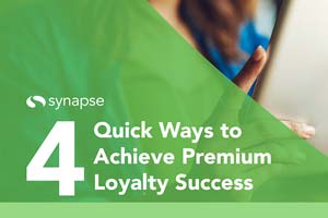 4 Quick Ways to Achieve Premium Loyalty Success