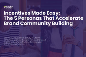 Incentives Made Easy: 5 Personas That Accelerate Brand Community Building