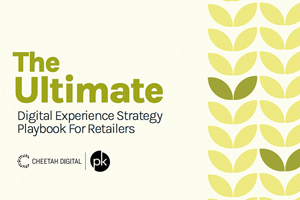 The Ultimate Digital Experience Strategy Playbook For Retailers