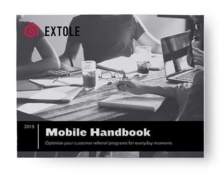 Mobile Handbook Optimize Your Customer Referral Programs for Everyday Moments