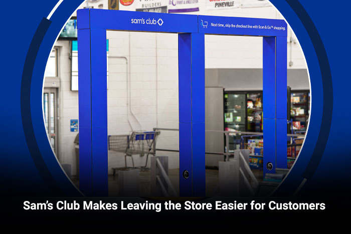 Sam’s Club Makes Leaving the Store Easier for Customers 