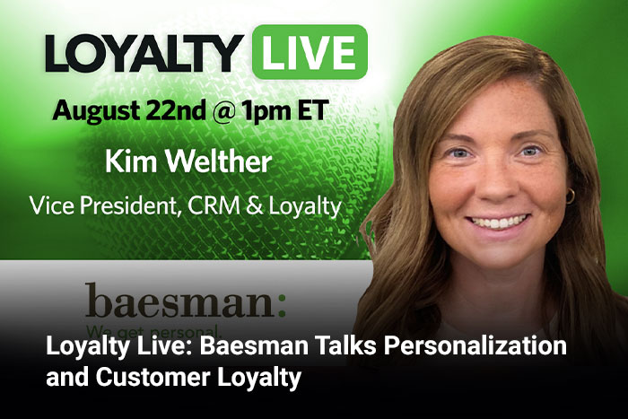 Loyalty Live: Baesman Talks Personalization and Customer Loyalty