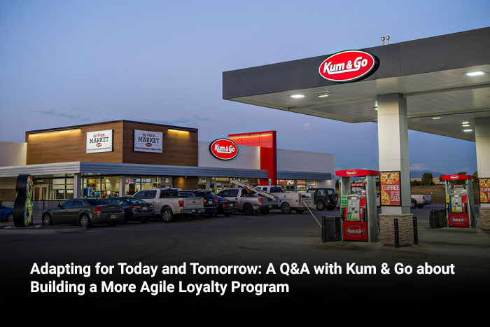 Adapting for Today and Tomorrow: A Q&A with Kum & Go about Building a More Agile Loyalty Program