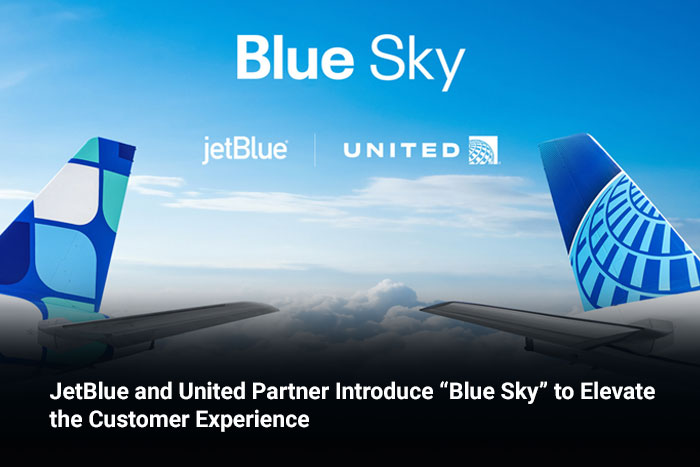 JetBlue and United Partner Introduce “Blue Sky” to Elevate the Customer Experience