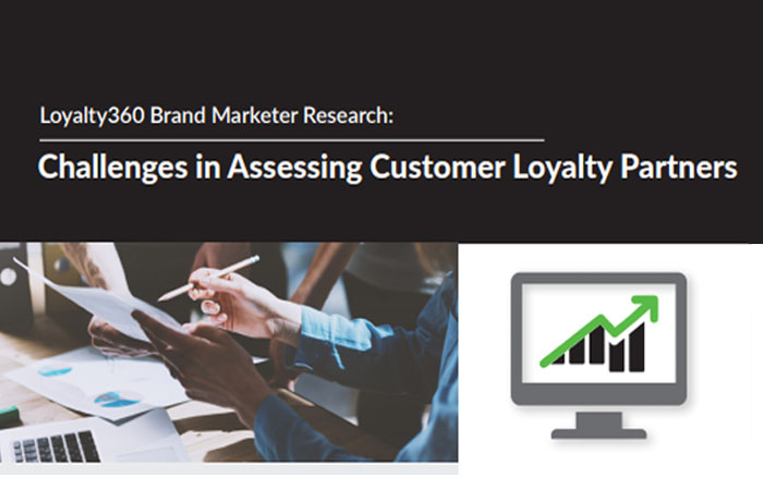 Loyalty360 Brand Marketer Research | Challenges in Assessing Customer Loyalty Partners
