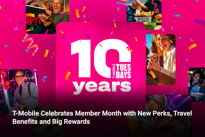 T-Mobile Celebrates Member Month with New Perks, Travel Benefits and Big Rewards 