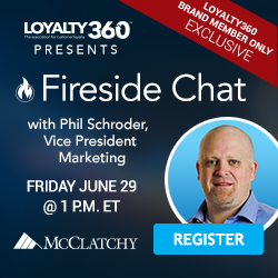 Loyalty360 June 2018 Brand Fireside Chat Featuring Phil Schroder, McClatchy