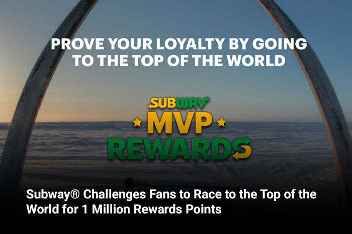 Subway® Challenges Fans to Race to the Top of the World for 1 Million Rewards Points 