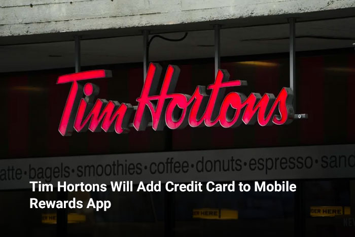 Tim Hortons Will Add Credit Card to Mobile Rewards App 