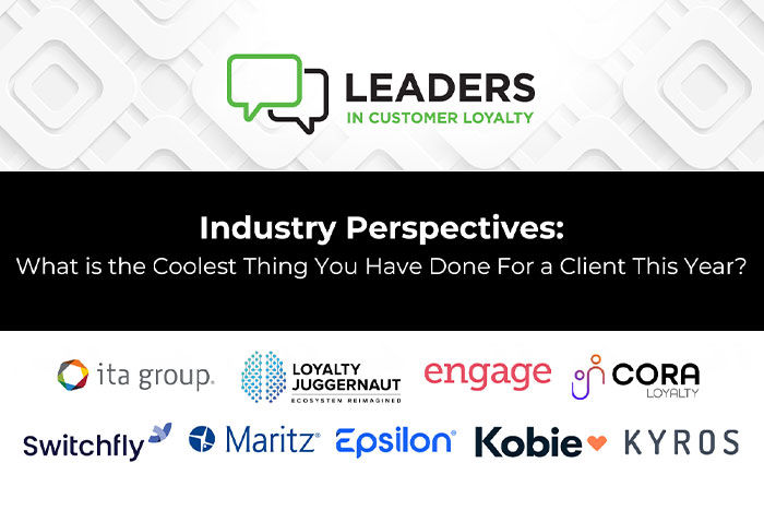 Industry Perspectives: The Coolest Things Happening in Loyalty Today 