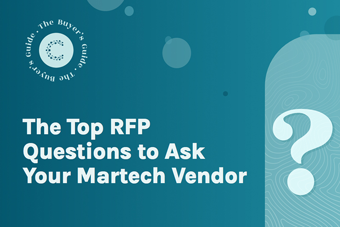 The Top RFP Questions to Ask Your Martech Vendor