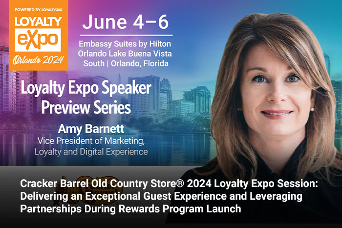 Cracker Barrel Old Country Store® 2024 Loyalty Expo Session: Delivering an Exceptional Guest Experience and Leveraging Partnerships During Rewards Program Launch