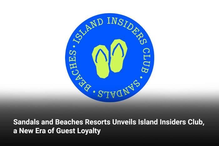 Sandals and Beaches Resorts Unveils Island Insiders Club, a New Era of Guest Loyalty 