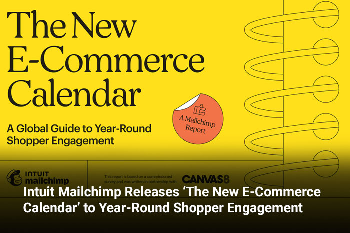 Intuit Mailchimp Releases ‘The New E-Commerce Calendar’ to Year-Round Shopper Engagement 