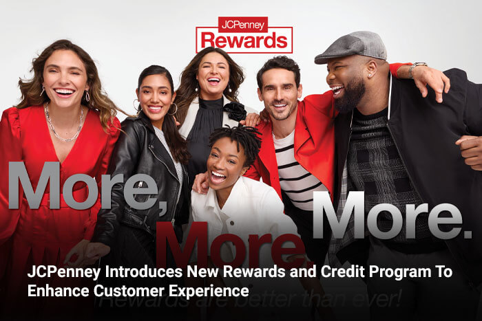 JCPenney Introduces New Rewards and Credit Program To Enhance Customer Experience