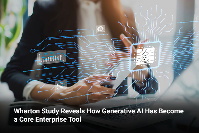 Wharton Study Reveals How Generative AI Has Become a Core Enterprise Tool