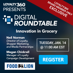 Loyalty360 January 2020 Brand Fireside Chat Featuring Neil Norman and Megan Chickrell, Food Lion 