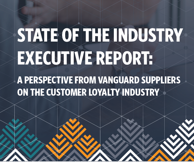 Loyalty360 2019 State of the Industry Executive Perspectives Report