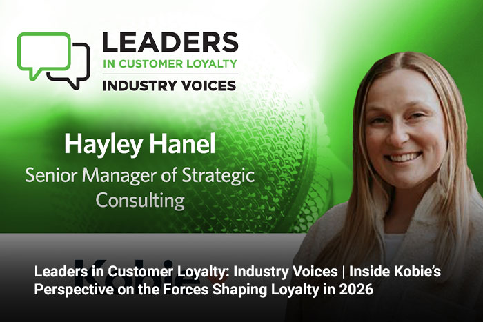 Leaders in Customer Loyalty: Industry Voices | Inside Kobie’s Perspective on the Forces Shaping Loyalty in 2026 
