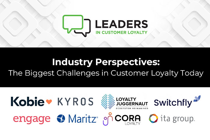 The Biggest Challenges in Customer Loyalty Today | Leaders in Customer Loyalty: Industry Perspectives